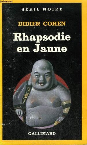 Collection : Serie Noire N° 1960 Rhapsodie En Jaune