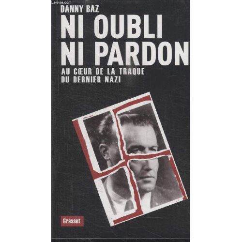 Ni Oubli Ni Pardon.