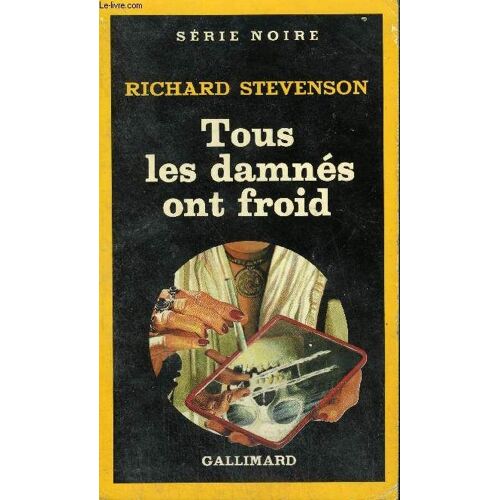 Collection : Serie Noire N° 2065 Tous Les Damnes Ont Froid