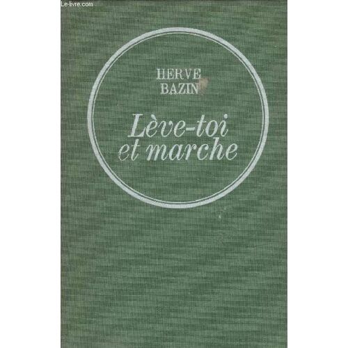 Leve Toi Et Marche.