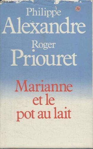 Marianne Et Le Pot Au Lait.