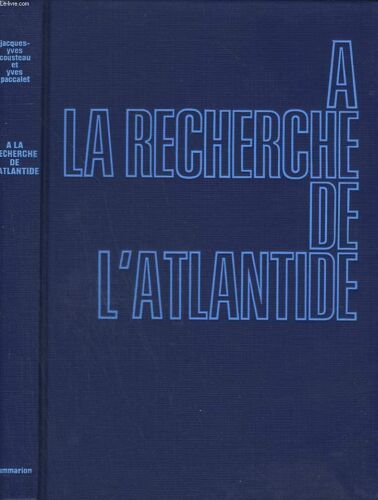 A La Recherche De L'atlantide. Collection : L'odysee.