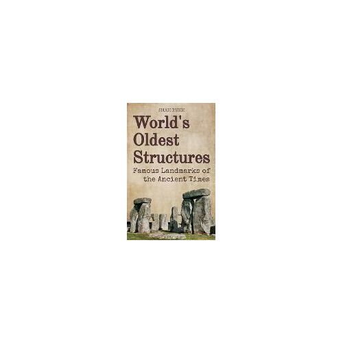 World's Oldest Structures