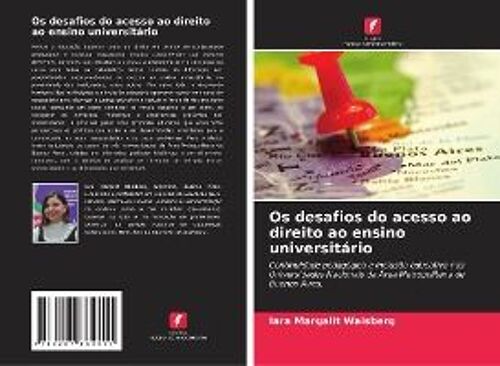 Os Desafios Do Acesso Ao Direito Ao Ensino Universitário
