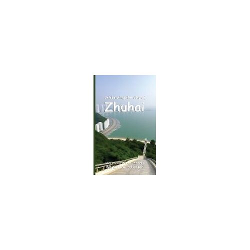 Celebrating The City Of Zhuhai