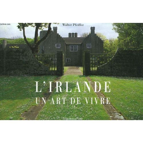 L'irlande. Un Art De Vivre.