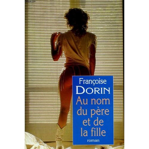 Au Nom Du Pere Et De La Fille.