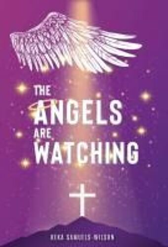 The Angels Are Watching