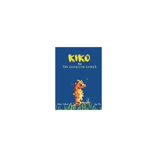 Kiko And The Coralline Crest