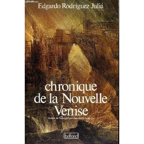 Chronique De La Nouvelle Venise.