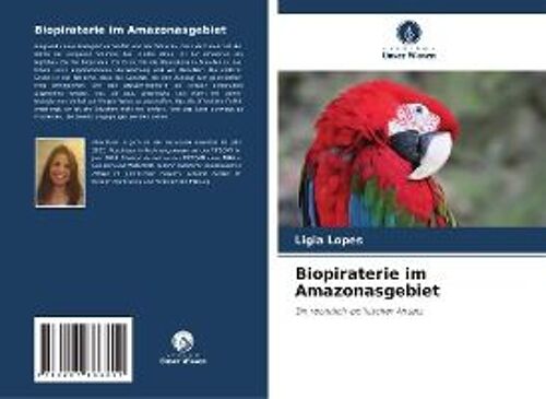 Biopiraterie Im Amazonasgebiet