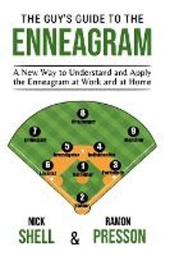 The Guy's Guide To The Enneagram