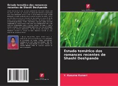 Estudo Temático Dos Romances Recentes De Shashi Deshpande