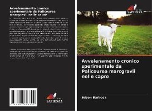 Avvelenamento Cronico Sperimentale Da Palicourea Marcgravii Nelle Capre