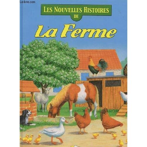 Les Nouvelles Histoires De La Ferme