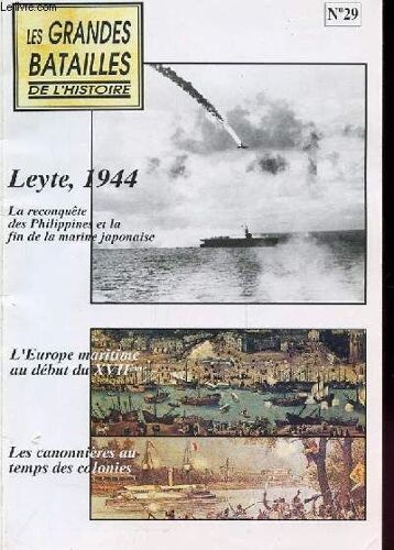 Les Grandes Batailles De L'histoire N°29 : Leyte 1944