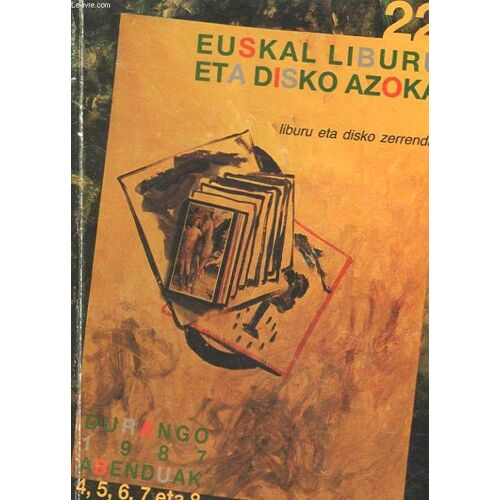 Euskal Liburu Eta Disko Azoka : Catalogue De Livres