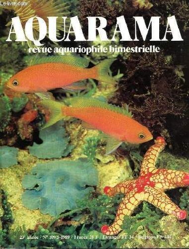 Aquarama N°109/5 -23e Annee  : Les Raies Sud-Americaines / Les Bassin Du Tchad / La Peche Des Poissons D'ornement Au Cyanure