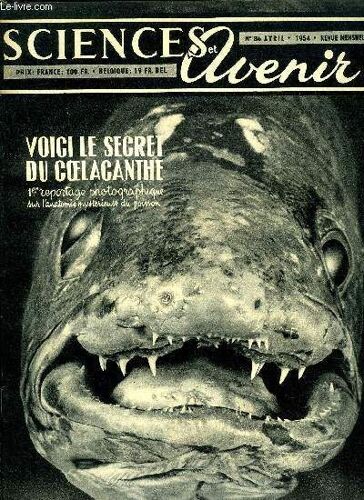 Sciences Et Avenir N° 86 - Les Moeurs Étranges Des Éléphants De Mer Par Michel Angot, L Observation De La Structure Des Métaux Par Le Microscope Métallographique Par G. Leveque, Vers La Création D(...)