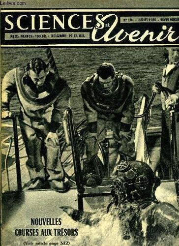Sciences Et Avenir N° 101 - La Plus Moderne Des Civilisations Antiques, La Civilisation Crétoise Par Pierre Seve, Pourquoi Et Comment Les Roches Se Plissent-Elles ? Par Jean Laporte, La France(...)