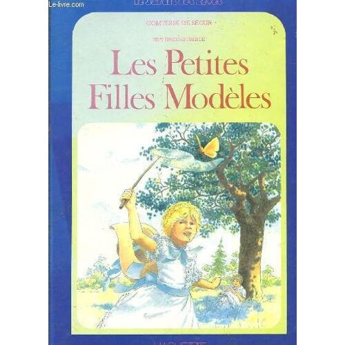 Comtesse De Segur Les Petites Filles Modeles