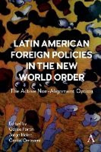 Latin American Foreign Policies In The New World Order