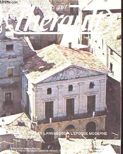 Etudes Sur L'herault N°4 - Les Pouvoirs En Languedoc A L'epoque Moderne