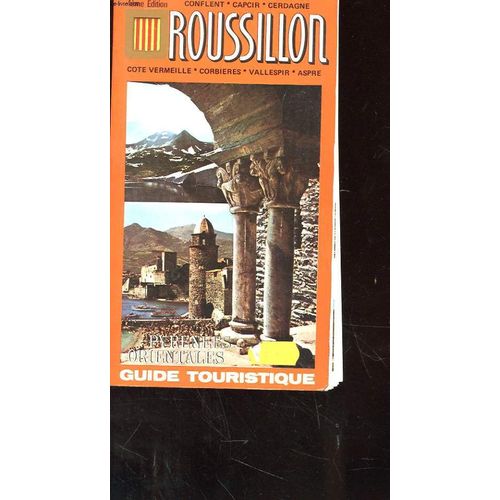 Roussillon Guide Dino - Cote Vermeille - Corbieres - Vallespir - Aspre - Guide Touristique