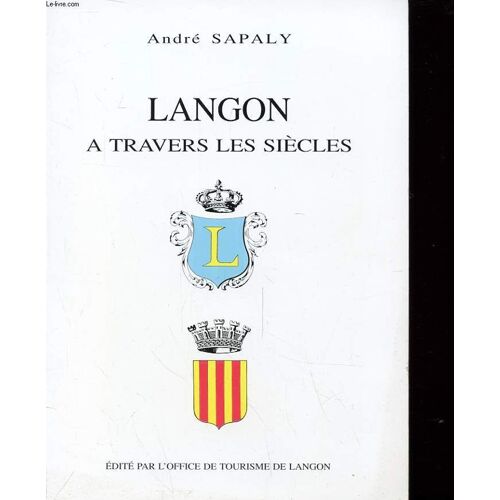 Langon A Travers Les Siecles