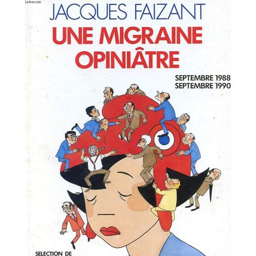 Une Migraine Opiniatre