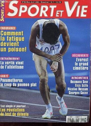 Revue Sport Et Vie - N° 59 - Mars/Avril 2000 - Comment La Fatigue Devient Un Poison - Everest Le Grand Cimtiere - Pneumothorax - Test De Detente