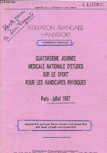 Quatorzieme Journee Medicale Nationale D'etudes Sur Le Sport Pour Les Handicapes Physiques