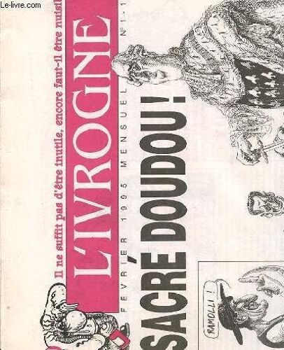 L'ivrogne N°1 - Sacre Doudou