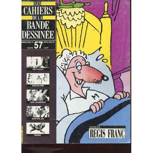 Les Cahiers De La Bande Dessinee N°57 - Dossier Regis Blanc