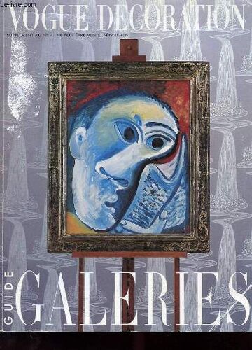 Revue Vogue Decoration - Supplement Au N°41 - Guide Galeries