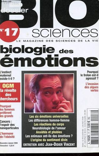 Magazine - Dossier Bio - N°17 - Novembre -  Janvier 2004 - Biologie Des Emotions - Instinct Maternel - Ogm - Frlon - Algues Vertes