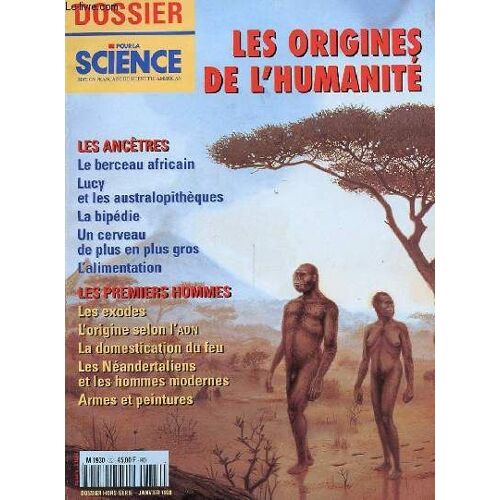 Revue - Dossier Pour La Science - Dossier Hors Serie - Janvier 1999 - Les Origines De L'humanite - Les Ancetres - Les Premiers Hommes
