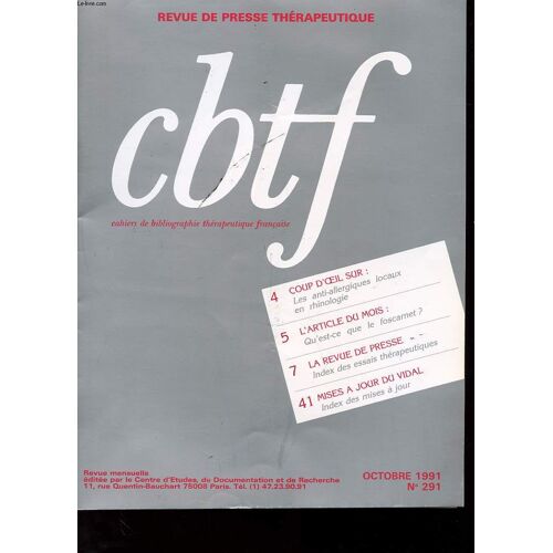 Lot De 5 Revues De Presse Therapeutique - Cbtf - Cahiers De Bibliographie Therapeutique Francaise - Janvier/Fevrier/Mars/Avril/ Octobre 1991 -