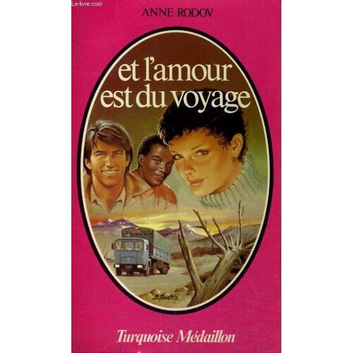 Et L'amour Est Du Voyage