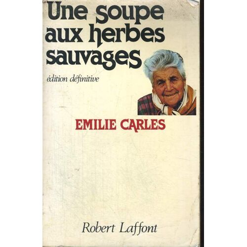 Une Soupe Aux Herbes Sauvages