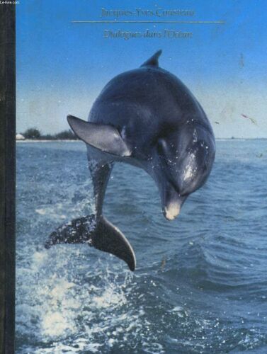 La Planete Ocean. Dialogues Dans L'ocean.