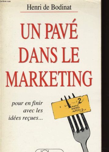 Un Pave Dans Le Marketing