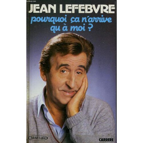 Pourquoi Ca N'arrive Qu'a Moi ?
