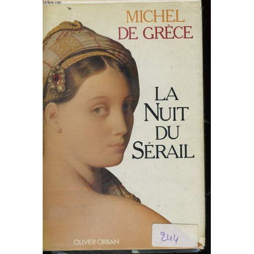 La Nuit Du Serail