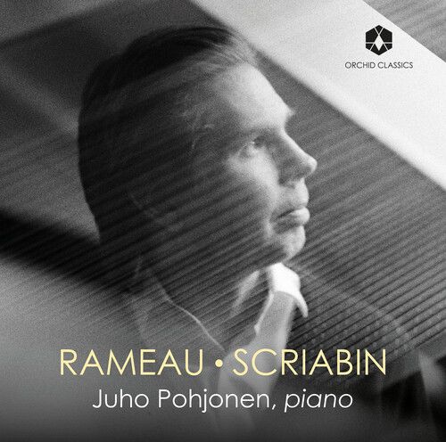 Juho Pohjonen - Rameau & Scriabin [Compact Discs]