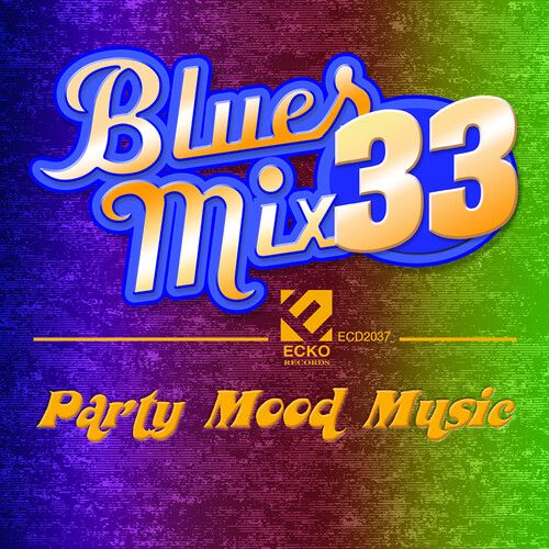Various Artists - Blues Mix 33 (Various Artists) [Compact Discs]