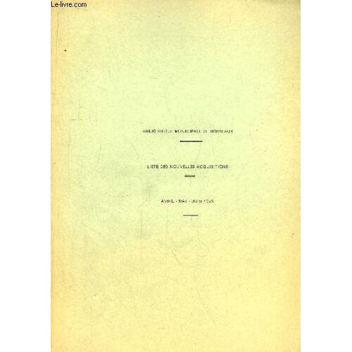 Liste Des Nouvelles Acquisitions De Avril, Mai, Juin 1973