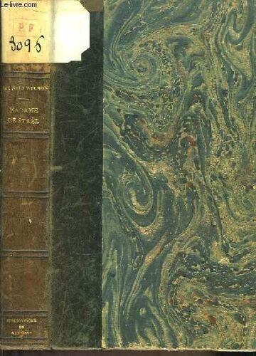 Madame De Staël Et Ses Amis 1766 - 1817.