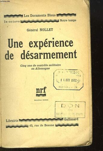 Une Expérience De Désarmement. Cinq Ans De Contrôle Militaire En Allemagne.