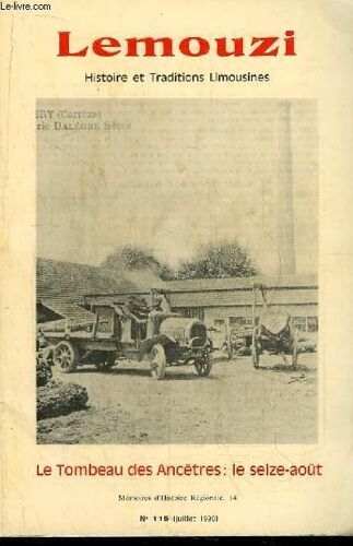Lemouzi, Revue Franco-Limousine. N°115 : Le Tombeau Des Ancêtres : Le Seize Août.